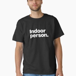 Indoor person Classic T-Shirt